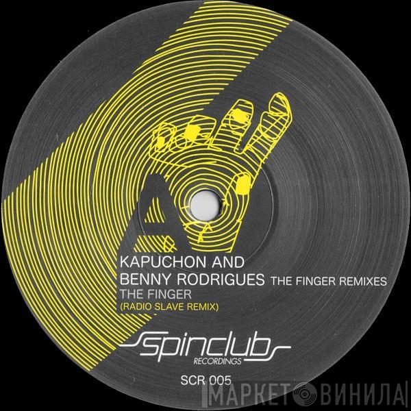 And Kapuchon / Benny Rodrigues And Afrojack  Benny Rodrigues  - The Finger Remixes