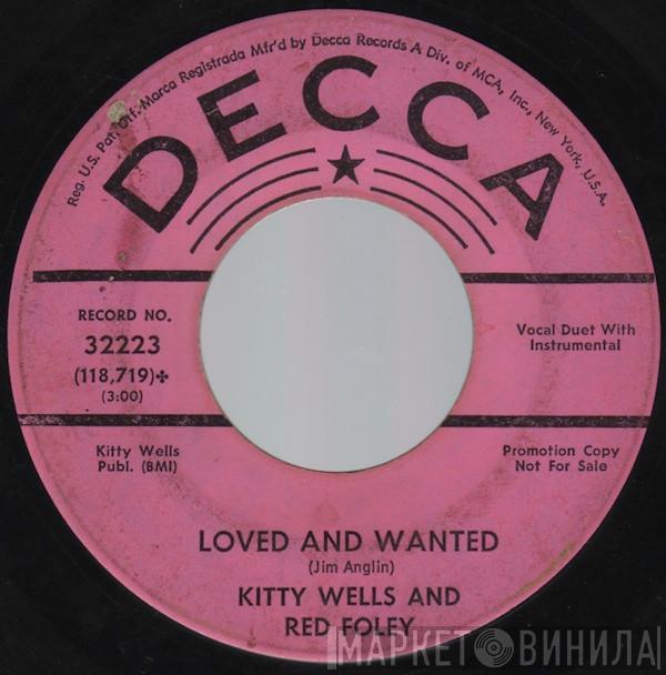 And Kitty Wells  Red Foley  - Loved And Wanted / Living As Strangers