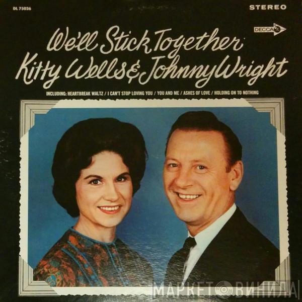 And Kitty Wells  Johnny Wright   - We'll Stick Together