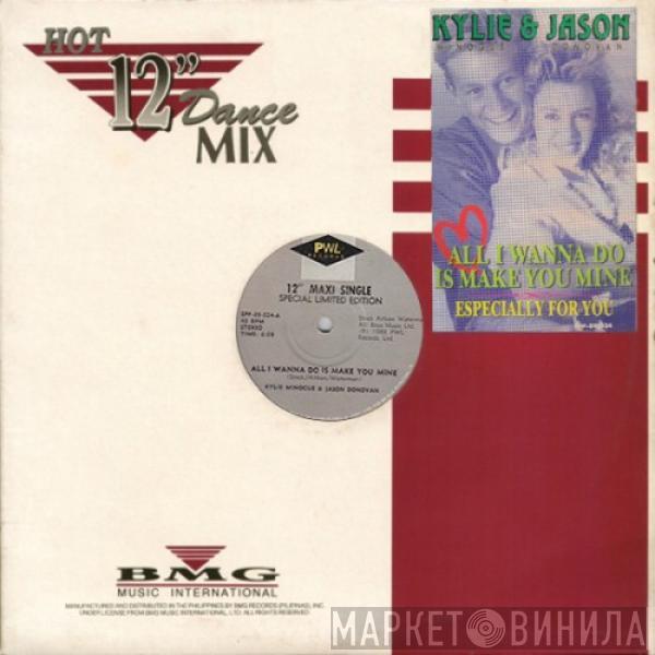 And Kylie Minogue  Jason Donovan  - All I Wanna Do Is Make You Mine / Especially For You