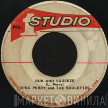 And Lee Perry / The Soulettes  The Soul Brothers  - Rub And Squeeze / Here Comes The Mink
