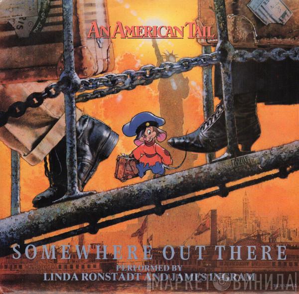 And Linda Ronstadt  James Ingram  - Somewhere Out There