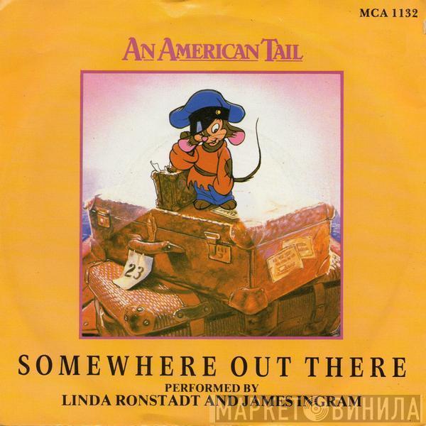 And Linda Ronstadt  James Ingram  - Somewhere Out There