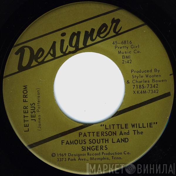 And Little Willie Patterson  The Famous South Land Singers  - Letter From Jesus / New Born Soul