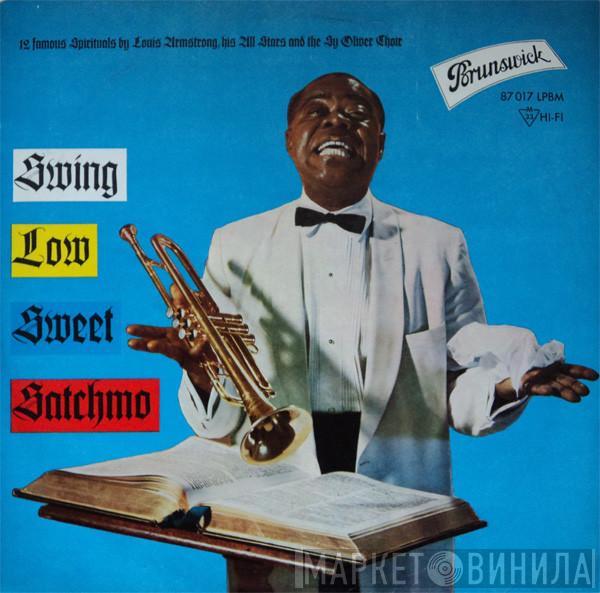 And Louis Armstrong And His All-Stars  The Sy Oliver Choir  - Swing Low Sweet Satchmo