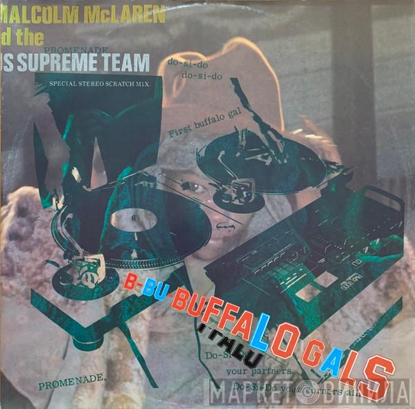 And Malcolm McLaren  World's Famous Supreme Team  - Buffalo Gals - Special Stereo Scratch Mix