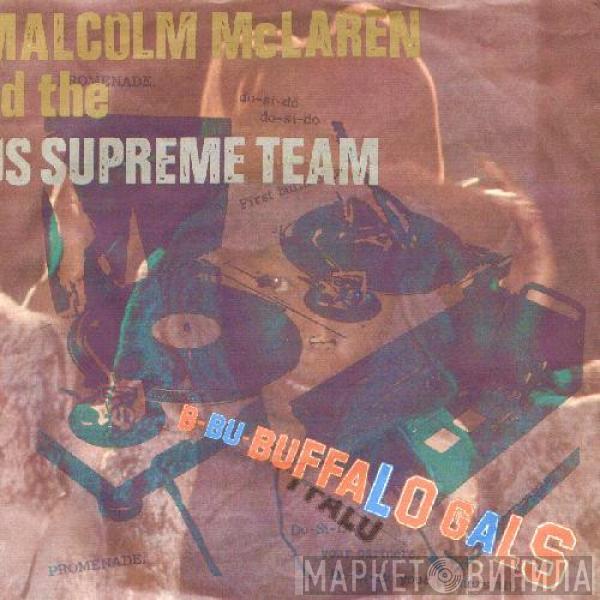 And Malcolm McLaren  World's Famous Supreme Team  - Buffalo Gals