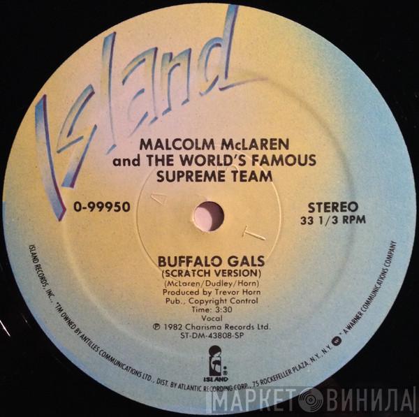 And Malcolm McLaren  World's Famous Supreme Team  - Buffalo Gals