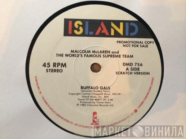 And Malcolm McLaren  World's Famous Supreme Team  - Buffalo Gals