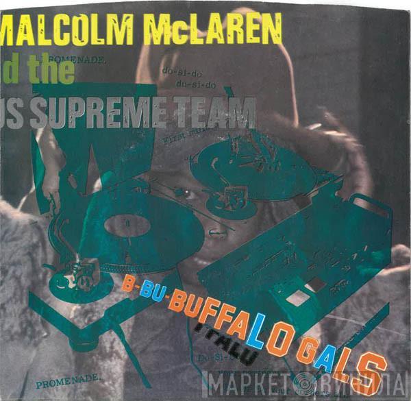 And Malcolm McLaren  World's Famous Supreme Team  - Buffalo Gals