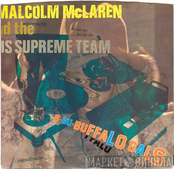 And Malcolm McLaren  World's Famous Supreme Team  - Buffalo Gals