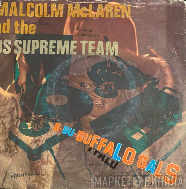 And Malcolm McLaren  World's Famous Supreme Team  - Buffalo Gals