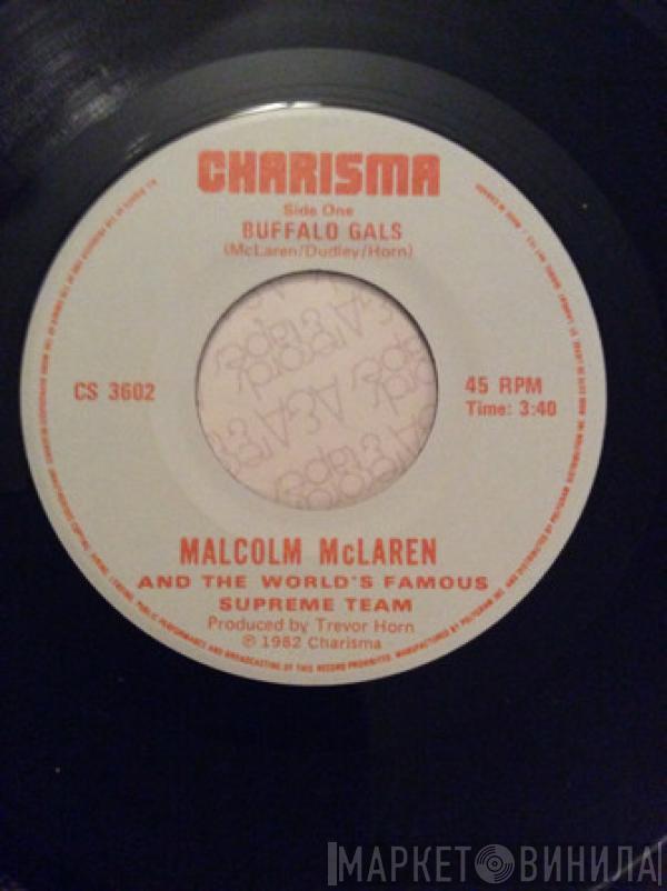 And Malcolm McLaren  World's Famous Supreme Team  - Buffalo Gals