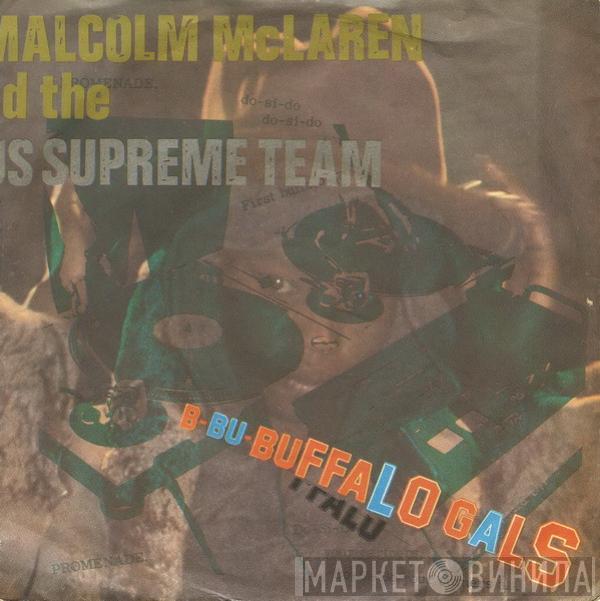 And Malcolm McLaren  World's Famous Supreme Team  - Buffalo Gals