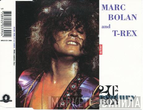 And Marc Bolan  T. Rex  - 20th Century Boy