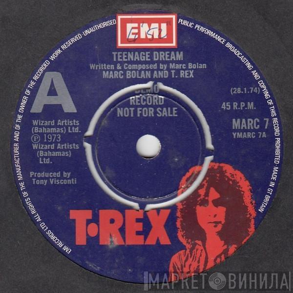And Marc Bolan  T. Rex  - Teenage Dream