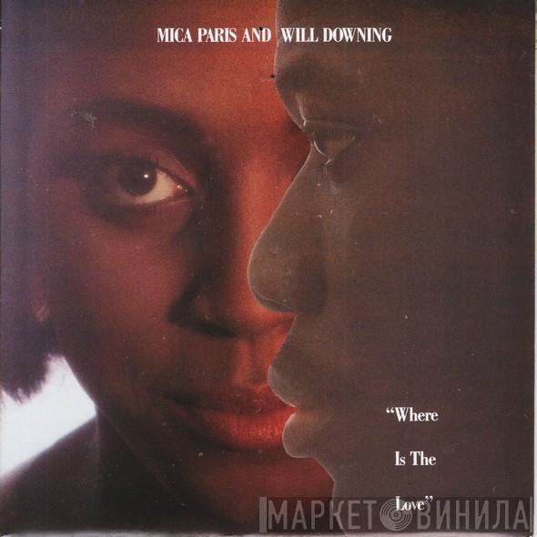 And Mica Paris  Will Downing  - Where Is The Love