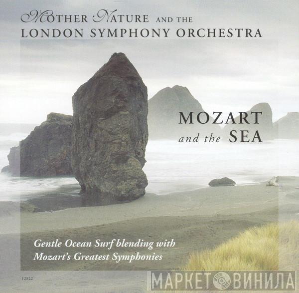 And Mother Nature   The London Symphony Orchestra  - Mozart And The Sea
