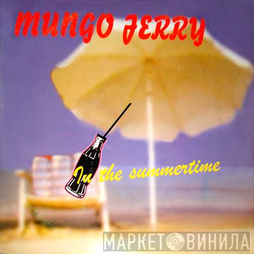 And Mungo Jerry  The Syndicate   - In The Summertime