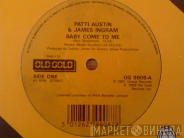 And Patti Austin  James Ingram  - Baby Come To Me