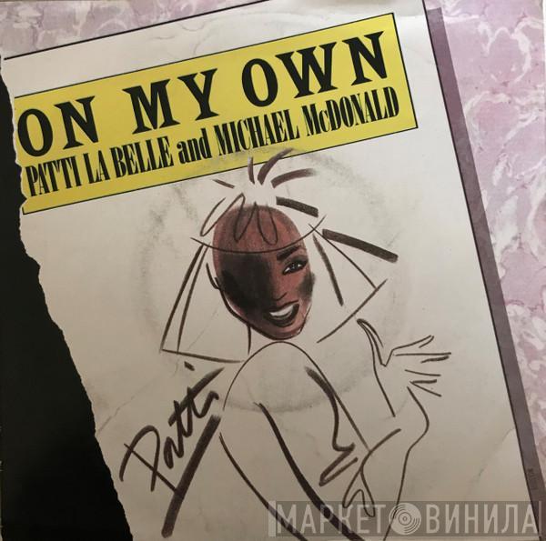And Patti LaBelle  Michael McDonald  - On My Own