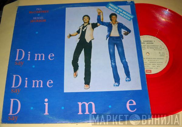 And Paul McCartney  Michael Jackson  - Say Say Say = Dime Dime Dime