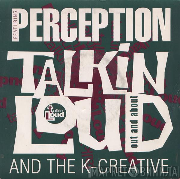 And Perception  The K-Creative  - Out And About