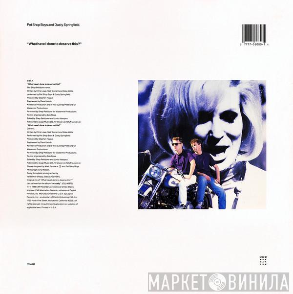 And Pet Shop Boys / Dusty Springfield  Pet Shop Boys  - What Have I Done To Deserve This? / Rent