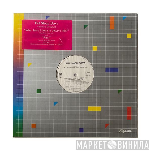 And Pet Shop Boys / Dusty Springfield  Pet Shop Boys  - What Have I Done To Deserve This? / Rent