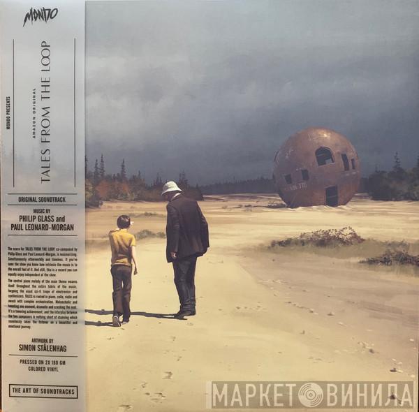 And Philip Glass  Paul Leonard Morgan  - Tales From The Loop (Original Soundtrack)