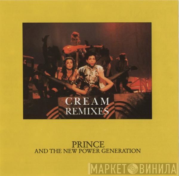 And Prince  The New Power Generation  - Cream Remixes