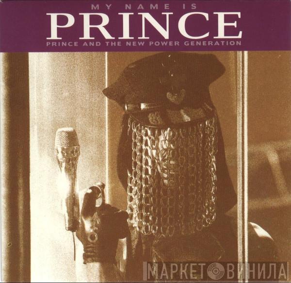 And Prince  The New Power Generation  - My Name Is Prince