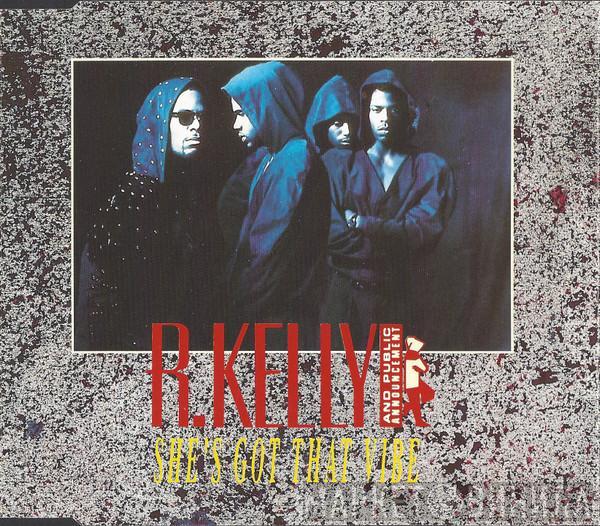 And R. Kelly  Public Announcement  - She's Got That Vibe