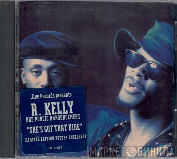 And R. Kelly  Public Announcement  - She's Got That Vibe