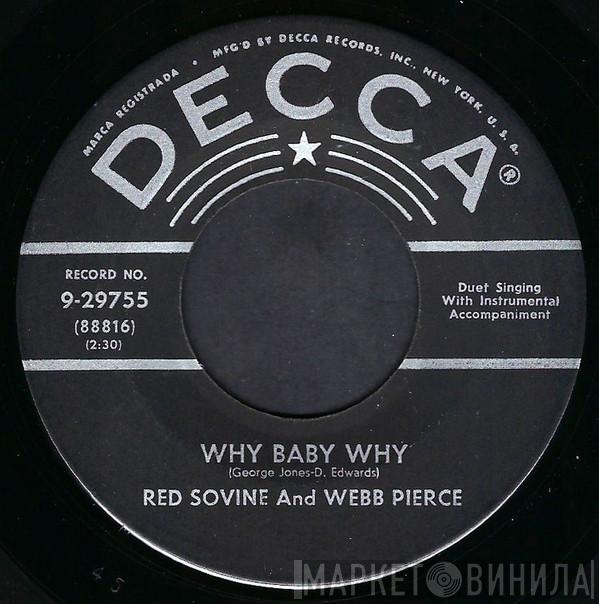 And Red Sovine  Webb Pierce  - Why Baby Why