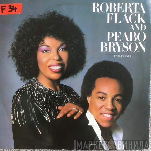 And Roberta Flack  Peabo Bryson  - Live & More