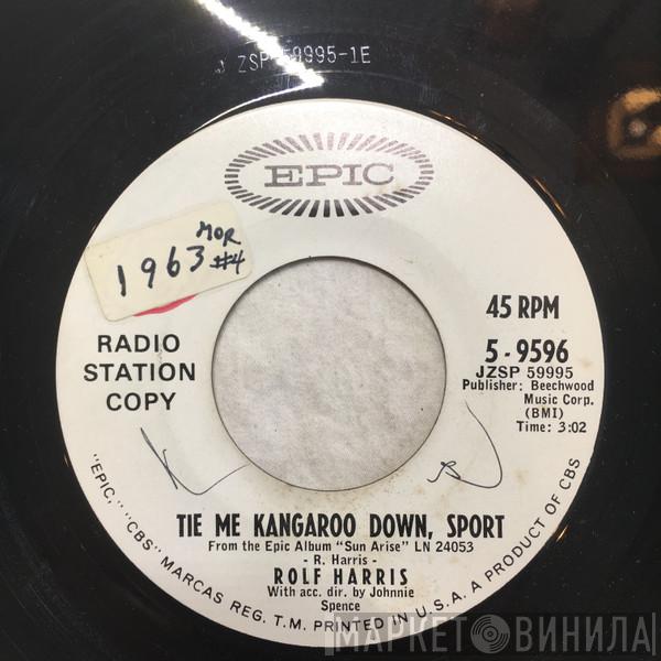 And Rolf Harris  The Rhythm Spinners  - Tie Me Kangaroo Down Sport / The Big Black Hat
