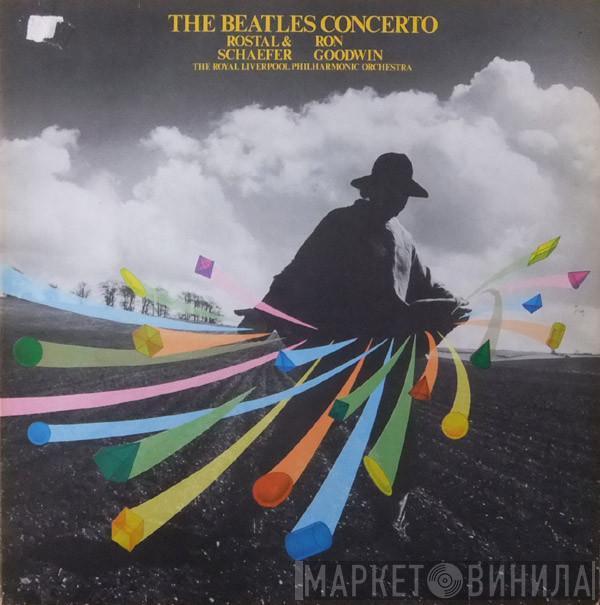 And Royal Liverpool Philharmonic Orchestra And Rostal & Schaefer  Ron Goodwin  - The Beatles Concerto