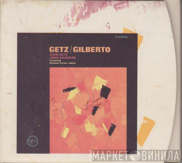 And Stan Getz Featuring João Gilberto  Antonio Carlos Jobim  - Getz / Gilberto