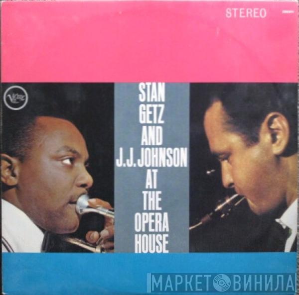 And Stan Getz  J.J. Johnson  - At The Opera House