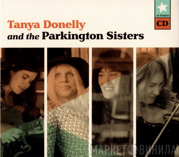 And Tanya Donelly  The Parkington Sisters  - Tanya Donelly And The Parkington Sisters