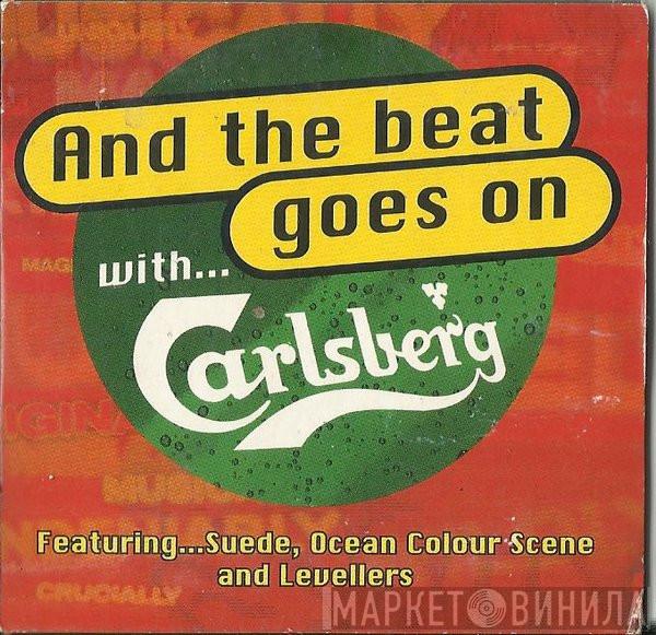  - And The Beat Goes On With Carlsberg