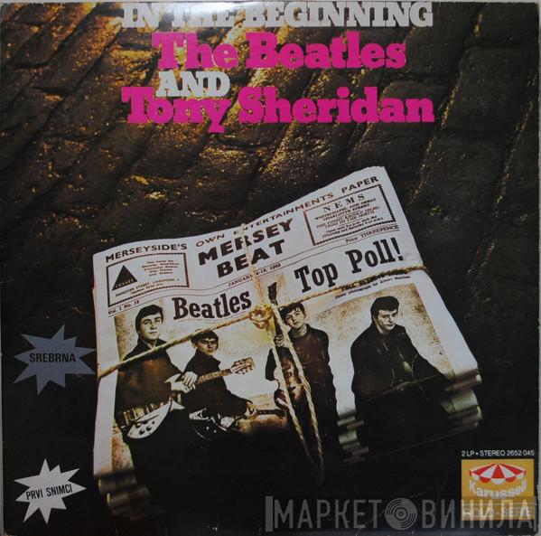And The Beatles  Tony Sheridan  - In The Beginning