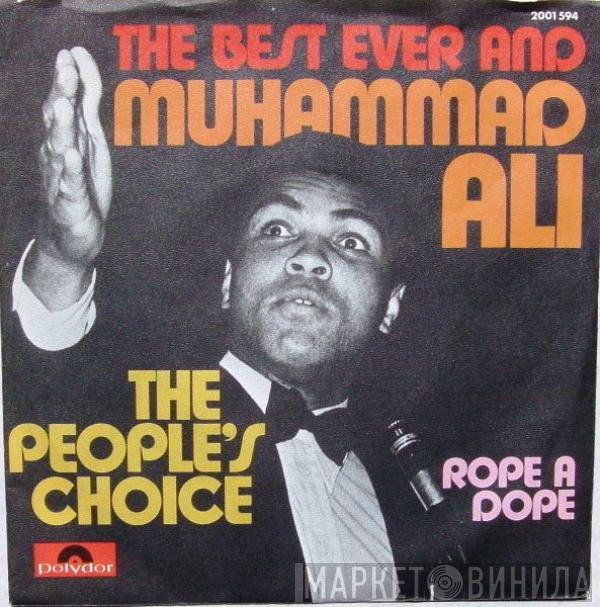 And The Best Ever  Muhammad Ali   - The People's Choice / Rope A Dope