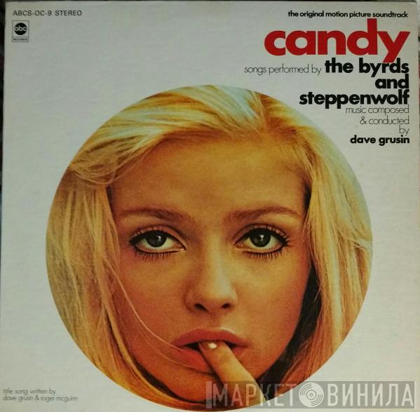 And The Byrds , Steppenwolf  Dave Grusin  - Candy (The Original Motion Picture Soundtrack)