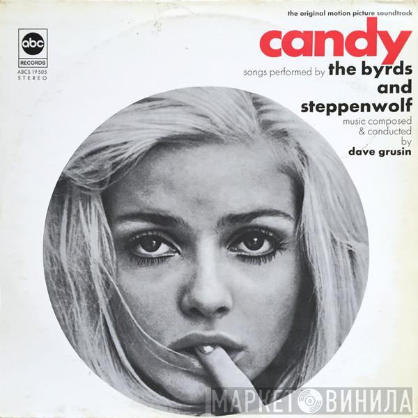 And The Byrds , Steppenwolf  Dave Grusin  - Candy (The Original Motion Picture Soundtrack)