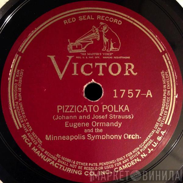 And The Eugene Ormandy  Minneapolis Symphony Orchestra  - Pizzicato Polka / Valse Bluette