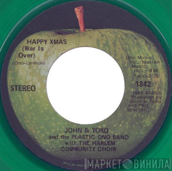 And The John Lennon & Yoko Ono With The Plastic Ono Band  The Harlem Community Choir  - Happy Xmas (War Is Over)