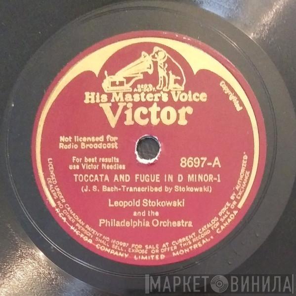 And The Leopold Stokowski  The Philadelphia Orchestra  - Toccata And Fugue In D Minor