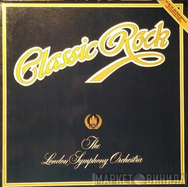 And The London Symphony Orchestra  The Royal Choral Society  - Classic Rock